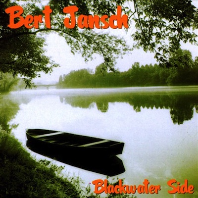 Bert Jansch | Records | Blackwater Side cover