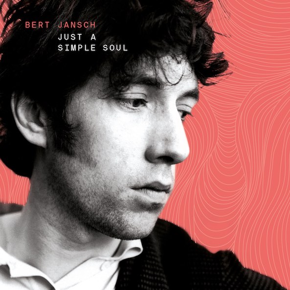 Bert Jansch | Records | Just A Simple Soul cover