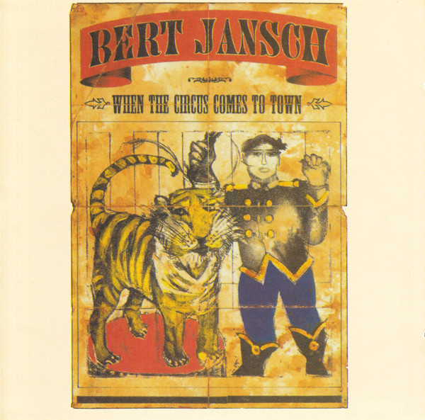 Bert Jansch | Records | When The Circus Comes To Town cover